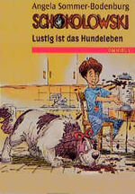 ISBN 9783570205914: Schokolowski / Lustig ist das Hundeleben