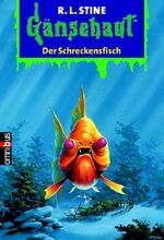 ISBN 9783570205969: Gänsehaut / Der Schreckensfisch - Gänsehaut Band 33