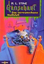 Gänsehaut - Das verwunschene Wolfsfell Gänsehaut - Das verwunschene Wolfsfell