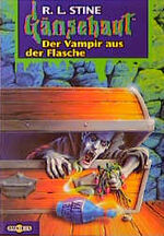 ISBN 9783570206577: Gänsehaut / Der Vampir aus der Flasche