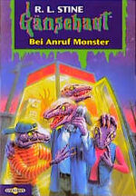 ISBN 9783570206966: Gänsehaut / Bei Anruf Monster - Gänsehaut Band 41