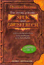 ISBN 9783570207079: Alle meine Monster. Das streng geheime Spuk- und Gruselbuch.