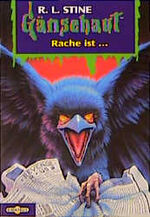 ISBN 9783570207192: Rache ist ... - Gänsehaut Band 44