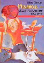 ISBN 9783570207383: Hannah - Zwei Schwestern sind genug – Ab 8 Jahre