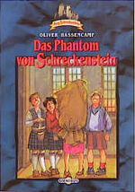 ISBN 9783570208229: Burg Schreckenstein 22. Das Phantom von Schreckenstein.: BD 22 von Oliver Hassencamp