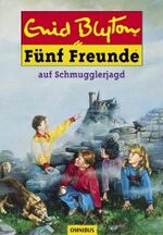 ISBN 9783570212189: Fünf Freunde. Spannende Geschichten für Jungen und Mädchen / Fünf Freunde auf Schmugglerjagd