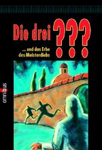 ISBN 9783570213735: Die drei ??? - Das Erbe des Meisterdiebs