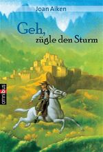 ISBN 9783570214060: Geh, zügle den Sturm