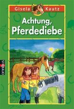 ISBN 9783570214343: Achtung, Pferdediebe