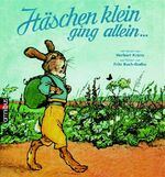 ISBN 9783570214442: Häschen klein ging allein ...