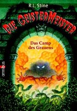 ISBN 9783570216347: Die Geistermeister – Das Camp des Grauens