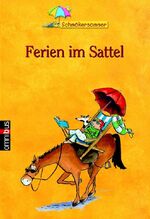 ISBN 9783570216507: Omnibus Schmökersommer - Ferien im Sattel