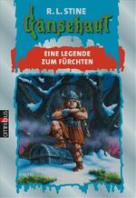 Gänsehaut / Eine Legende zum Fürchten – Gänsehaut Band 63