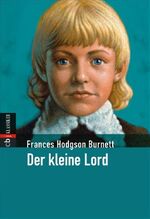 ISBN 9783570219508: Der kleine Lord (Orginaltitel - Little Lord Fauntleroy)