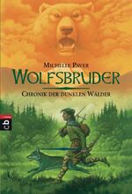 ISBN 9783570219614: Chronik der dunklen Wälder Band 01 -- Wolfsbruder