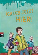 ISBN 9783570221051: Ich leb jetzt hier! - Die Geschichte einer Einwanderer-Familie