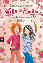 ISBN 9783570223871: Milla & Emilia - 100 Küsse und ein Schokomuffin – Band 4