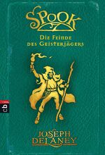 ISBN 9783570224489: Spook - Die Feinde des Geisterjägers – Band 5