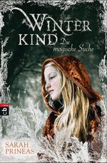 ISBN 9783570224854: Winterkind - Die magische Suche