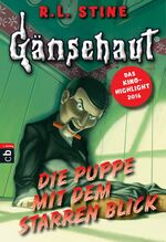 ISBN 9783570225943: Gänsehaut - Die Puppe mit dem starren Blick