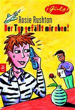 ISBN 9783570300237: Der Typ gefällt mir eben!: Girls!