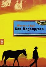 ISBN 9783570300893: Das Regenpferd