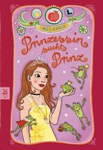 ISBN 9783570301487: Prinzessin sucht Prinz