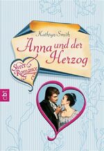 ISBN 9783570301593: Sweet Romance - Anna und der Herzog (MAR429)