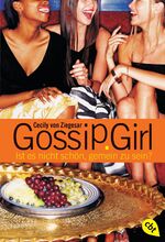 ISBN 9783570302088: Gossip Girl 1: Ist es nicht schön, gemein zu sein? (Die Gossip Girl-Serie, Band 1)