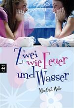 ISBN 9783570302170: Zwei wie Feuer und Wasser