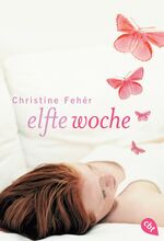 ISBN 9783570303900: Elfte Woche