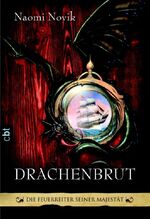 ISBN 9783570304105: Die Feuerreiter Seiner Majestät - Drachenbrut