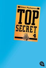 ISBN 9783570304518: Top Secret 4 - Der Auftrag