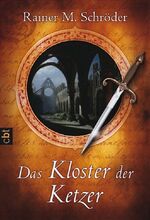 ISBN 9783570304631: Das Kloster der Ketzer