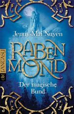 ISBN 9783570306703: Rabenmond - Der magische Bund