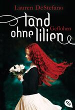 ISBN 9783570309087: Land ohne Lilien - Geflohen – Band 2