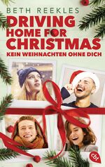 ISBN 9783570313824: Driving Home for Christmas – Kein Weihnachten ohne dich