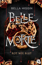 ISBN 9783570315811: Belle Morte - Rot wie Blut