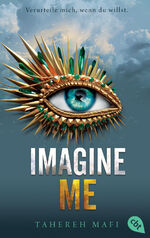 ISBN 9783570316436: Imagine Me - Die Fortsetzung der mitreißenden Romantasy-Reihe. TikTok made me buy it