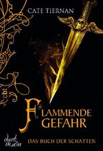 ISBN 9783570380062: Das Buch der Schatten: Band 4., Flammende Gefahr