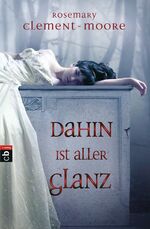 ISBN 9783570402405: Dahin ist aller Glanz