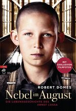 Robert Domes: Nebel im August - Filmbuch Robert Domes: Nebel im August - Filmbuch