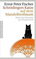 ISBN 9783570550281: Schrödingers Katze auf dem Mandelbrotbaum - Durch die Hintertür zur Wissenschaft