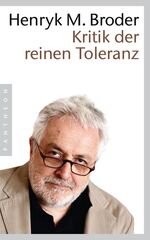 ISBN 9783570550892: Kritik der reinen Toleranz