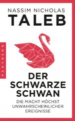 ISBN 9783570553923: Der Schwarze Schwan – Die Macht höchst unwahrscheinlicher Ereignisse