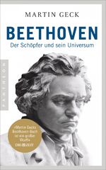 Beethoven - der Schöpfer und sein Universum