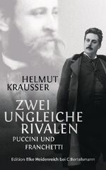 ISBN 9783570580110: Zwei ungleiche Rivalen - Puccini und Franchetti