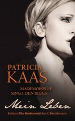 ISBN 9783570580332: Mademoiselle singt den Blues - Mein Leben ; Mit Schutzumschlag und Fotos