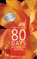 ISBN 9783570585245: 80 Days - Die Farbe der Begierde - Band 2 Roman