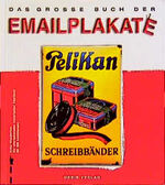 ISBN 9783572008384: Das grosse Buch der Emailplakate